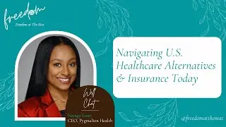 Navigating U.S. Healthcare Alternatives Amidst Insurance & Medicare Crisis with Nzinga Lowe