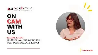 ON CAM WITH US: Salone Zutshi, Educator, Author & Founder UKTI - Delhi Waldorf School