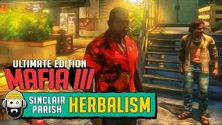 Herbalism - Sinclair Parish - Mafia III Definitive Edition [4K Walkthrough]