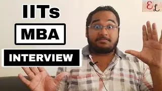 How difficult is IITs MBA Interview? | Main Questions | IIT MBA Interview Preparation