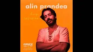 ALIN PRANDEA - Deep Infusion @ Dance Fm ( 59 )