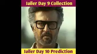 Jailer Collection Day 9 | Jailer Day 10 Prediction