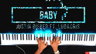 Justin Bieber - Baby ft. Ludacris | Piano Cover