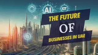 Thriving in Innovation: UAE's Tech Business Future