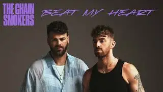 The Chainsmokers - Beat My Heart (Official Audio)