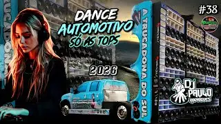Set Exc - PANCADÃO SOM AUTOMOTIVO #38 ☆DJ PAULO RODRIGUES☆ DANCE COMERCIAL EXCLUSIVO 2026
