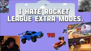 i hate rocket league extra modes.