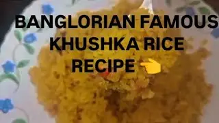 !! BANGLORIAN FAMOUS KHUSHKA RICE !! make it nce it will win your heart ❤️ @gharkirasoirecipe1