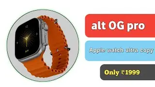 Alt OG Pro smartwatch | Best Smartwatch under 2000
