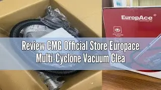 Review CMG Official Store Europace Multi-Cyclone Vacuum Cleaner with hepa filter EVC 1150V