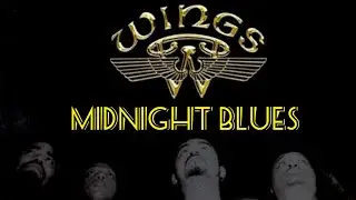 Midnight Blues - Wings Revisited Jamming