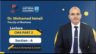 CMA Part 2 - Section A | Vertical & Horizontal & Growth