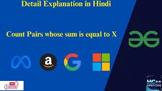Count Pairs whose sum is equal to X | GFG | C++
