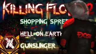 Killing Floor 2 | Hell on Earth Shopping Spree | Solo Gunslinger VS Abomination