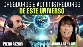 P149 Creadores, regidores ycontroladores de este Universo | Andrea Barnab&eacute;
