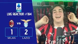 ENNESIMO FILM COMICO - MILAN-LAZIO 1-2 - #LIVEREACTION #194