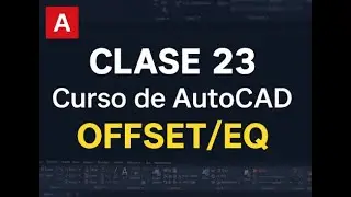 23. Curso de Autocad - OFFSET/EQ #cad #luiscardenas  #autocad #ingenieriafacil