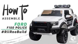 Ford Raptor F150 Wildtrak 12v Kids Electric Ride On Car Assembly Instructions