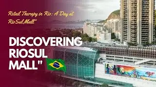 Shopping RioSul Mall, RIO De Janeiro (Brazil) 🇧🇷 #shoppingmall