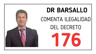 Dr Carlos Barsallo analiza posible ilegalidad del Decreto Ejecutivo 76 de 2024.