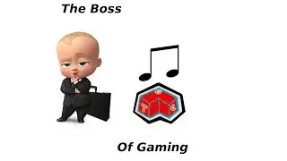 The Boss of Gaming (OU-Soundtrack-Nintendo's the Boss)