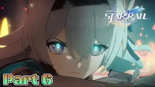 ✨Honkai: Star Rail Gameplay | Trailblaze Mission Quest | Fading Last Words Part 6✨