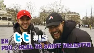 En TT #13 #PsgReal VS #SaintValentin