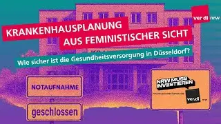 Krankenhausplanung aus feministischer Sicht: Wie sicher ist die Gesundheitsversorgung in D&uuml;sseldorf?