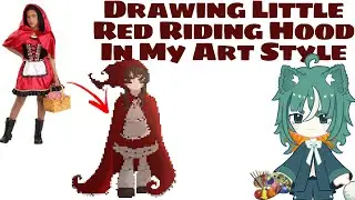 Drawing Little Red Riding Hood In My Art Style | #art #drawingprocess #artdrawing #artwork #drawing