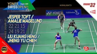 Jesper Toft / Amalie Magelund vs Liu Kuang Heng / Jheng Yu Chieh | Swiss Open 2025 | R32 XD HL