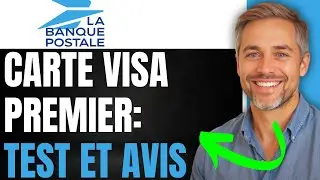 Carte Visa Premier LaBanquePostale: Test & Avis (Avantages & Inconv&eacute;nients de la Carte Bancaire)