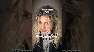 Young Professor part 6 #neinz #shorts