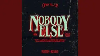 Nobody Else