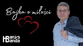 HanysBanda Bajka o miłości