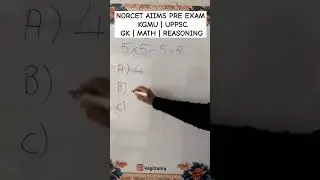 NORCET AIIMS PRE EXAM      KGMU | UPPSC | GK | MATH | REASONING