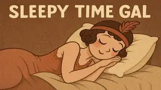 Sleepy Time Gal  &ndash; Cozy 1920s Flapper Vibes on the Hammond B-3