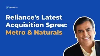 Reliance's Latest Acquisition Spree: Metro & Naturals | Revolution ReadOn | Engslish