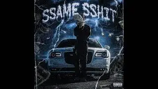 SSame SShit [Prod. SUPRA]