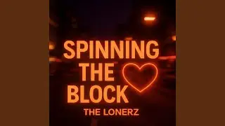 Spinning The Block