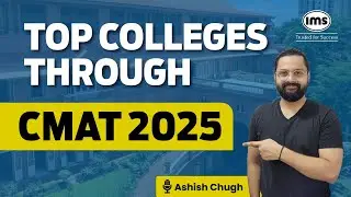 Top MBA Colleges Accepting CMAT 2025 - Rankings, Cut-off, Placements | Ashish Chugh