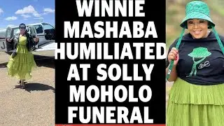 Winnie Mashaba chased away from Solly Moholo's funeral for showing off!!