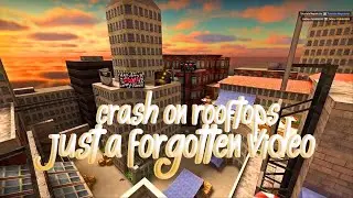 HNS CSGO: crash on rooftops - just a forgotten video