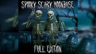 Spooky Scary Moonbase [Full Version!]