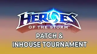 HOTS Patchnotes, Hotslogs and Ravencourt Inhouse Tournament
