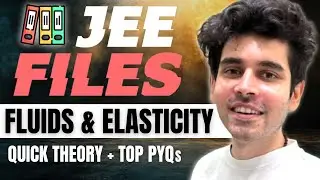 Fluids & Elasticity | JEE FILES - Quick Theory + TOP PYQs | JEE 2025 | #namokaul #jee2025 #jeepyq