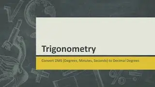 Convert DMS to Decimal Degrees Example Problem