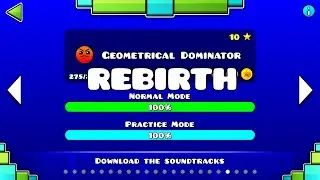 Geometrical Dominator Rebirth (Showcase) Preview 1 | by me (Xuxes Dash)