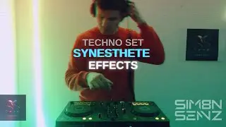 Sim8n Senz | Synesthete Effects | Techno DJ Set | Ep. 10