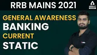 IBPS RRB Mains 2021 | General Awareness | Banking, Static GK, Current Affairs Day #1
