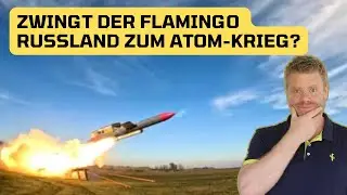Zwingt der Flamingo Russland zum Atom-Krieg?